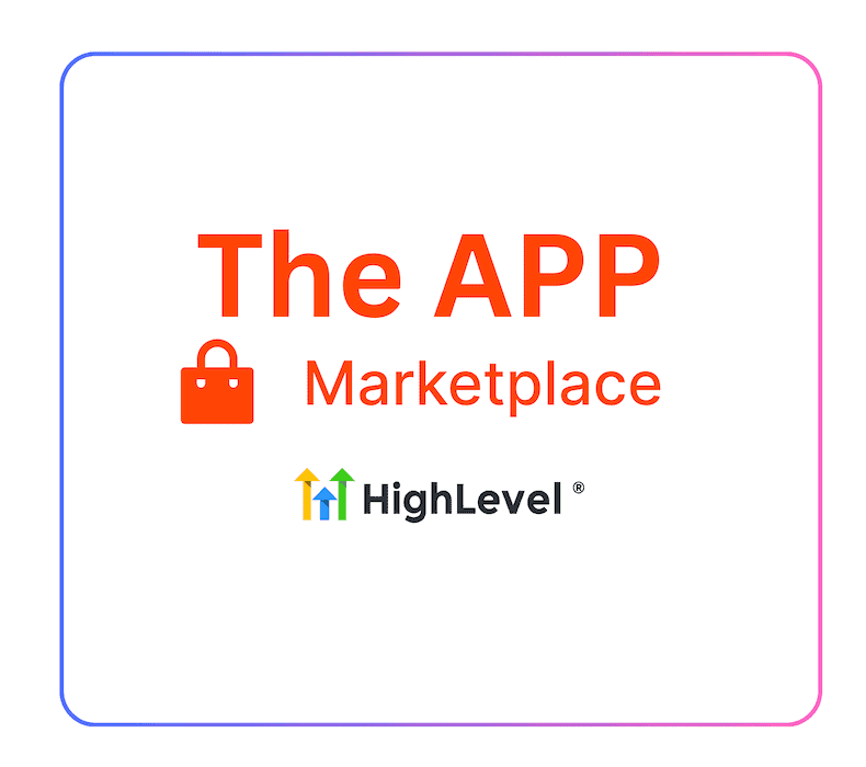 Boost Your Agency Revenue with the GoHighLevel App Marketplace