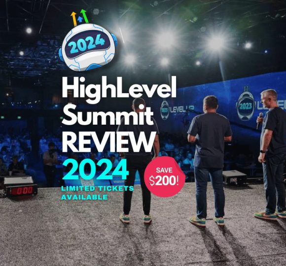 GoHighLevel LevelUp Summit 2024 review