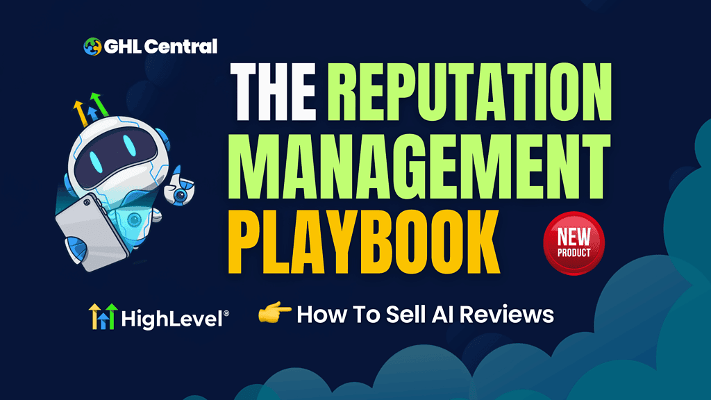 GoHighLevel Reputation Management Playbook