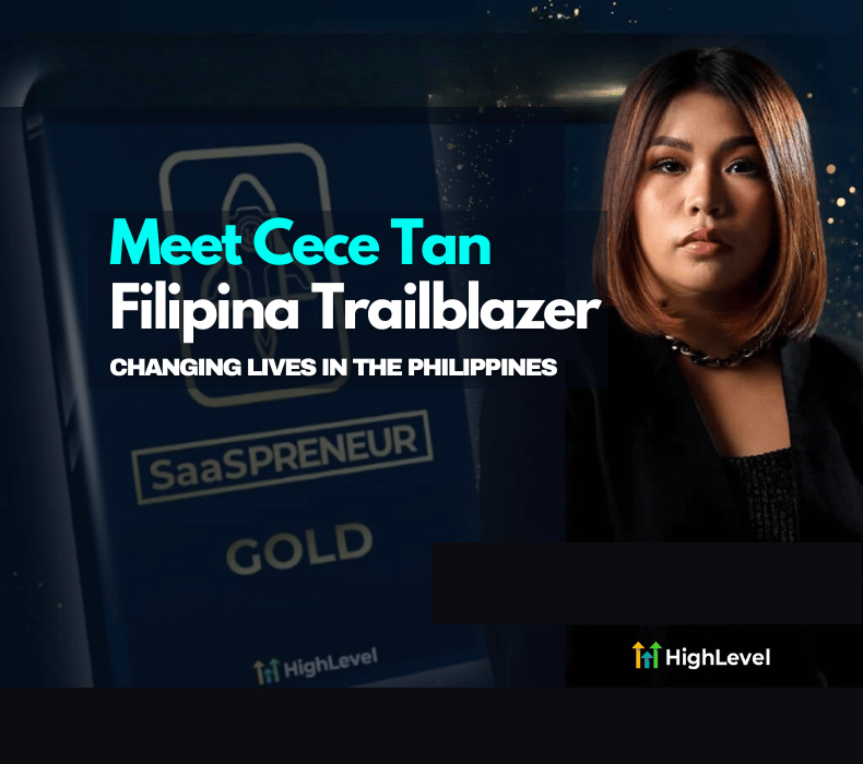 Cece Tan: Transforming the HighLevel Community in the Philippines and Beyond