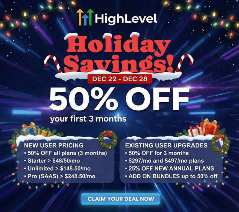 GoHighLevel Holiday Week Promo – Limited-Time Savings on Plans & Upgrades