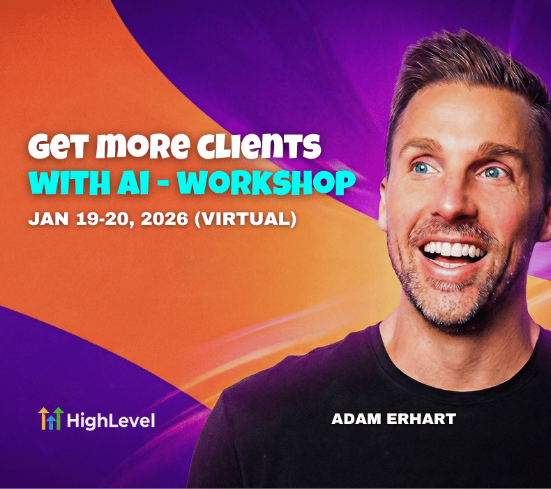 HighLevel AI Client Acquisition Workshop: Get More Clients with HighLevel + AI (Jan 19–20)